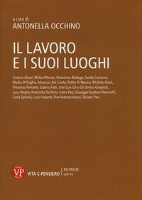 Il lavoro e i suoi luoghi