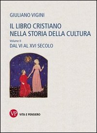 Il libro cristiano nella storia della cultura