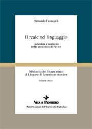 Il reale nel linguaggio - Indicalit&agrave; e realismo nella semiotica di Peirce