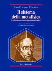 Il sistema della metafisica - Tradizione aristotelica e svolta di Su&aacute;rez