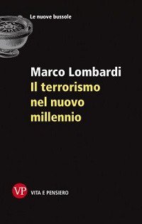 Il terrorismo nel nuovo millennio