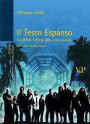 Il Testo Espanso - Il telefilm nell'età della convergenza
