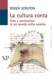 La cultura conta - Fede e sentimento in un mondo sotto assedio