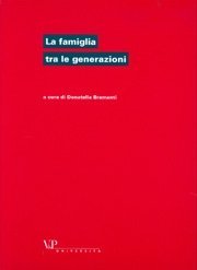 La famiglia tra le generazioni