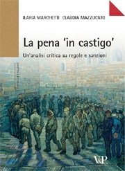 La pena "in castigo" - Un'analisi critica su regole e sanzioni