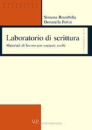 Laboratorio di scrittura - Materiali di lavoro con esercizi svolti