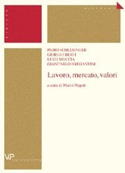 Lavoro, mercato, valori