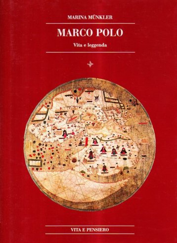 Marco Polo - Vita e leggenda