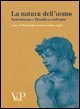 Metafisica e storia della metafisica. Vol. 31: La natura dell'uomo. Neuroscienze e filosofia a confronto. Atti del Convegno (Urbino, 2006). - La natura dell'uomo. Neuroscienze e filosofia a confronto. Atti del Convegno (Urbino, 2006)