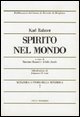 Metafisica e storia della metafisica. Vol. 7: Spirito nel mondo. - Spirito nel mondo