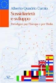 Sussidiarietà e sviluppo - Paradigmi per l'Europa e per l'Italia