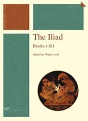 The Iliad - Books I-XII XIII-XXIV