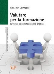 Valutare per la formazione - Lavorare con metodo nella pratica