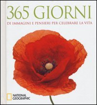 365 giorni di immagini e pensieri per celebrare la vita