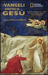 I vangeli gnostici di Gesù