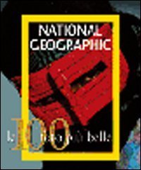 Le cento foto più belle di National Geographic