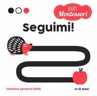 Seguimi! Baby Montessori