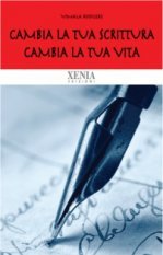 Cambia la tua scrittura cambia la tua vita