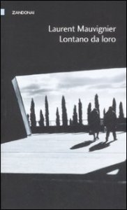 Lontano da loro