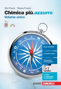 Chimica Piu.azzurro. Volume Unico. Per Le Scuole Superiori. Con Contenuto Digitale (fornito Elet...