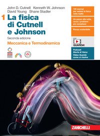 Fisica Di Cutnell E Johnson. Per Le Scuole Superiori. Con Espansione Online (la). Vol. 1: Meccanica