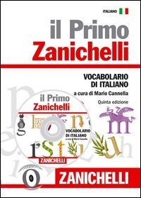 Il primo Zanichelli. Vocabolario di italiano