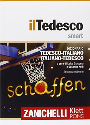 Il tedesco smart. Dizionario tedesco-italiano, italienisch-deutsch