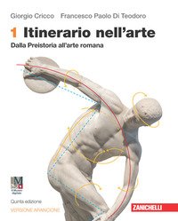 Itinerario Nell`arte. Ediz. Arancione. Idee Per Imparare. Con Museo Digitale. Per Le Scuole Supe...