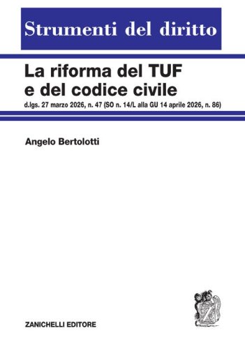 La riforma del TUF e del Codice civile