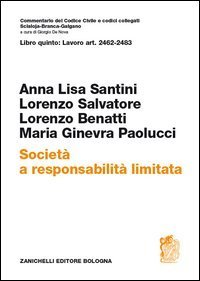 Libro quinto: Art. 2462-2483. Societ&agrave; a responsabilit&agrave; limitata