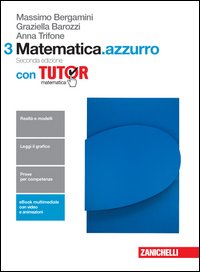 Matematica.azzurro. Con Tutor. Per Le Scuole Superiori. Con E-book. Con Espansione Online