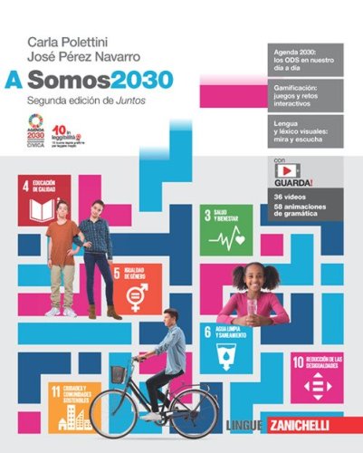 Somos2030. Volume A. Per le Scuole superiori