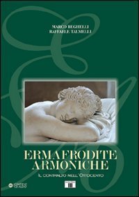Ermafrodite armoniche. Il contralto nell'Ottocento
