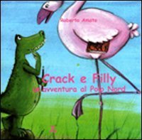 Crack e Filly - Un'avventura al Polo Nord