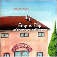 Emy e Flip - Un'avventura nell'oceano