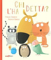 Chi l'ha detta?