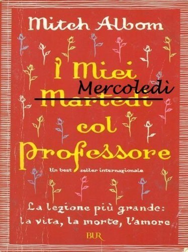 I MIEI MERCOLED&igrave; COL PROFESSORE